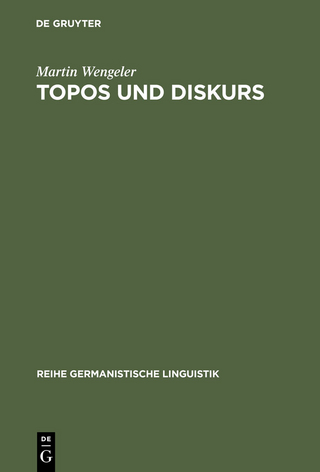 Topos und Diskurs - Martin Wengeler