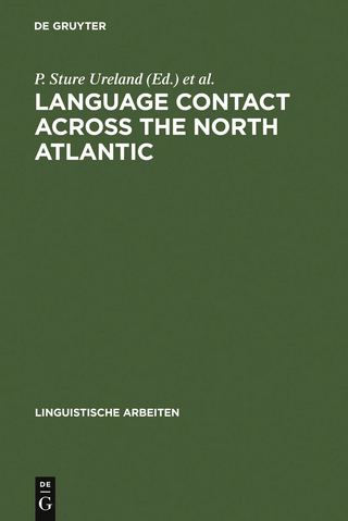 Language Contact across the North Atlantic - P. Sture Ureland; Iain Clarkson