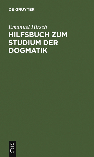 Hilfsbuch zum Studium der Dogmatik - Emanuel Hirsch