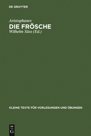 Die Frösche - Aristophanes; Wilhelm Süss