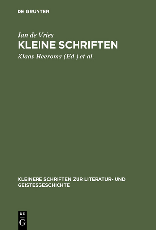Kleine Schriften - Jan de Vries; Klaas Heeroma; Andries Kylstra