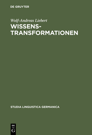 Wissenstransformationen - Wolf-Andreas Liebert