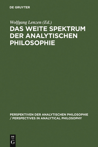 Das weite Spektrum der Analytischen Philosophie - Wolfgang Lenzen
