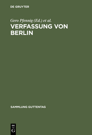Verfassung von Berlin - Gero Pfennig; Manfred J. Neumann; Gisela von Lampe; Henning Lemmer; Rolf-Peter Magen; Karl-Josef Stöhr