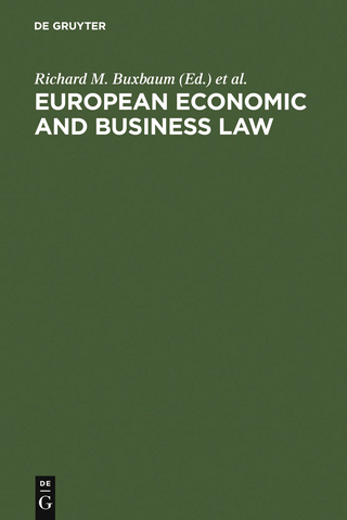 European Economic and Business Law - Richard M. Buxbaum; Gérard Hertig; Alain Hirsch; Klaus J. Hopt
