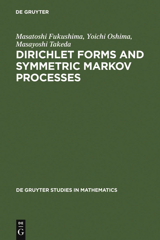 Dirichlet Forms and Symmetric Markov Processes - Masatoshi Fukushima; Yoichi Oshima; Masayoshi Takeda