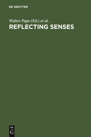 Reflecting Senses - Walter Pape; Frederick Burwick