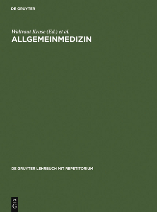 Allgemeinmedizin - Waltraut Kruse; Gotthard Schettler