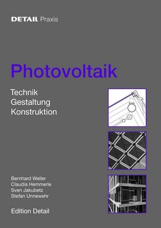 Photovoltaik - Bernhard Weller; Claudia Hemmerle; Sven Jakubetz; Stefan Unnewehr