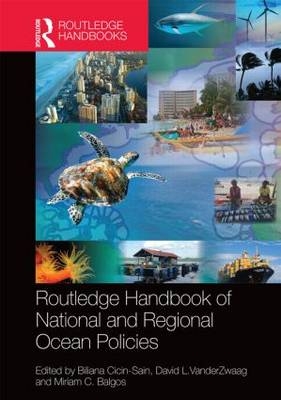 Routledge Handbook of National and Regional Ocean Policies - 