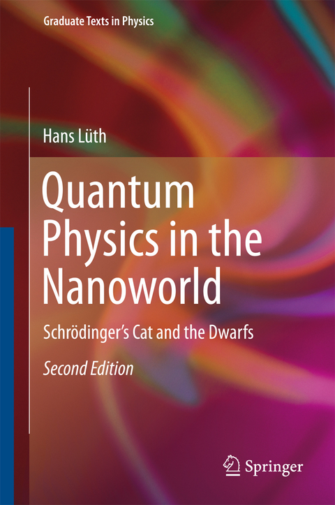 Quantum Physics in the Nanoworld - Hans Lüth