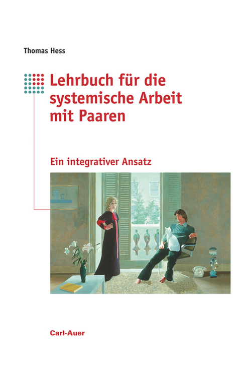 Lehrbuch für systemische Arbeit mit Paaren - Thomas Hess
