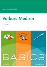 BASICS Vorkurs Medizin - Paul Yannick Windisch