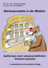 Bienenprodukte in der Medizin - Münstedt, Karsten; Hoffmann, Sven