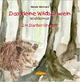 Das kleine Wildschwein Waldemar: Im Darßer Urwald
