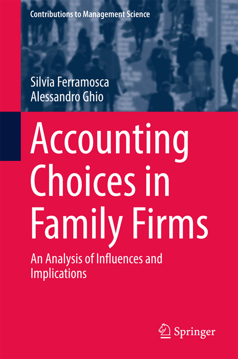 Accounting Choices in Family Firms - Silvia Ferramosca, Alessandro Ghio