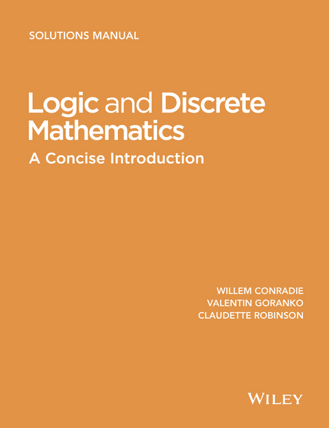 Logic and Discrete Mathematics -  Willem Conradie,  Valentin Goranko,  Claudette Robinson