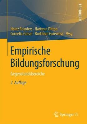 Empirische Bildungsforschung - Hartmut Ditton; Burkhard Gniewosz; Cornelia Grasel; Heinz Reinders