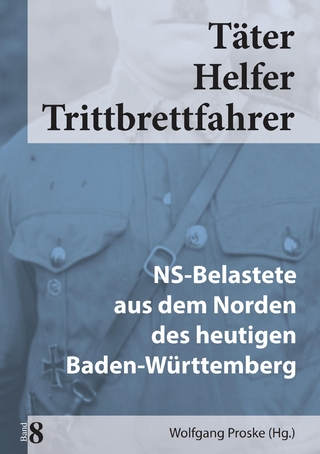 Täter Helfer Trittbrettfahrer, Bd. 8 - Wolfgang Proske