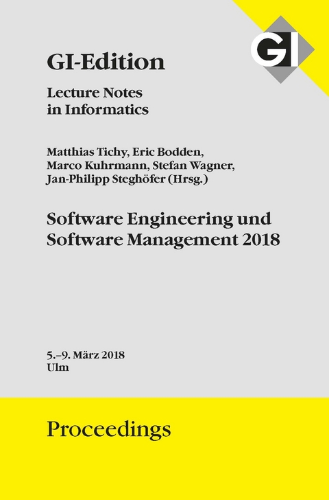 GI Edition Proceedings Band 279 Software Engineering und Software Management 2018 - 
