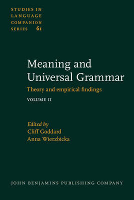 Meaning and Universal Grammar - Wierzbicka Anna Wierzbicka; Goddard Cliff Goddard