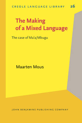 Making of a Mixed Language - Mous Maarten Mous