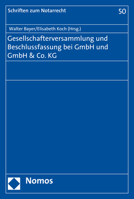 Gesellschafterversammlung und Beschlussfassung bei GmbH und GmbH & Co. KG - 
