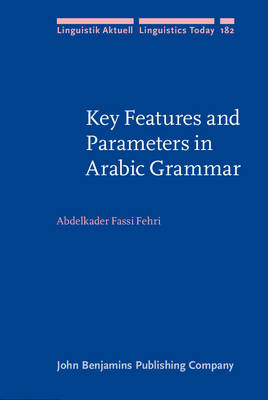 Key Features and Parameters in Arabic Grammar - Fassi Fehri Abdelkader Fassi Fehri