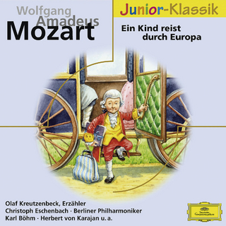 Ein Kind reist durch Europa - Wolfgang A Mozart; Franz X Richter; Georg F Händel