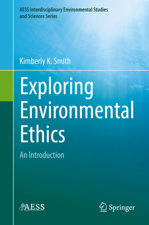 Exploring Environmental Ethics - Kimberly K. Smith