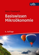 Basiswissen Mikroökonomie - Frambach, Hans