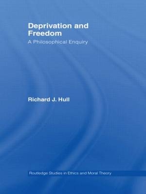 Deprivation and Freedom - Richard Hull