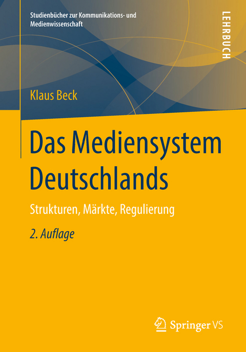 Das Mediensystem Deutschlands - Klaus Beck