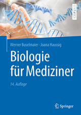 Biologie für Mediziner - Buselmaier, Werner; Haussig, Joana