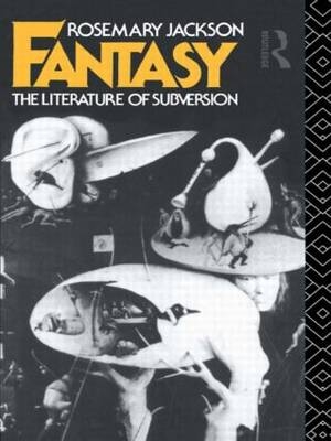 Fantasy - Dr Rosemary Jackson