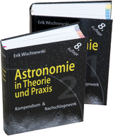 Astronomie in Theorie und Praxis - Wischnewski, Erik