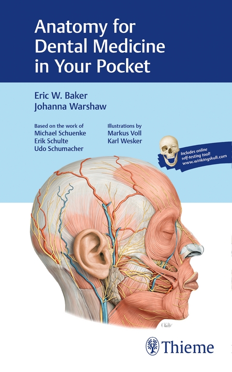 Anatomy for Dental Medicine in Your Pocket - Eric Baker, Johanna Warshaw