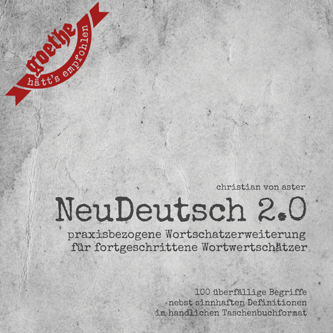 NeuDeutsch 2.0 - Vol.1 - Christian von Aster