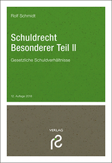 Schuldrecht Besonderer Teil II - Schmidt, Rolf