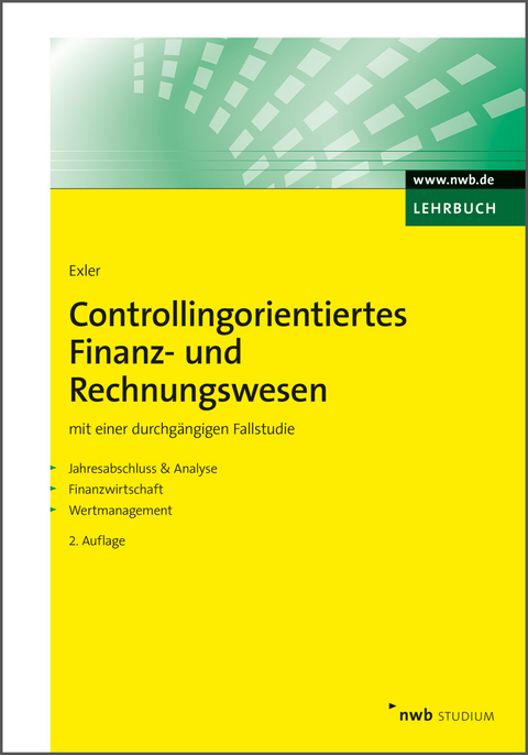 Controllingorientiertes Finanz- und Rechnungswesen - Markus W. Exler