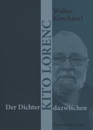Der Dichter - Kito Lorenc - dazwischen - Walter Koschmal
