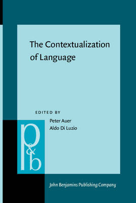 Contextualization of Language - Di Luzio Aldo Di Luzio; Auer Peter Auer
