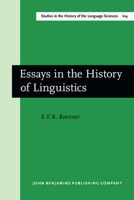 Essays in the History of Linguistics - Koerner E.F.K. Koerner