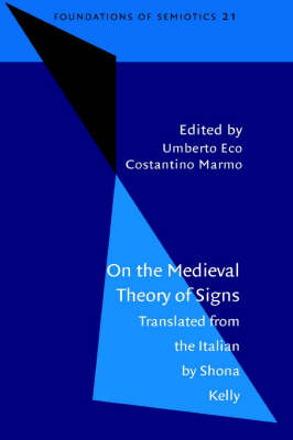 On the Medieval Theory of Signs - Marmo Costantino Marmo; Eco Umberto Eco