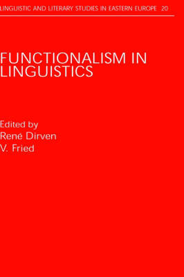 Functionalism in Linguistics - Dirven Rene Dirven; Fried Vilem Fried