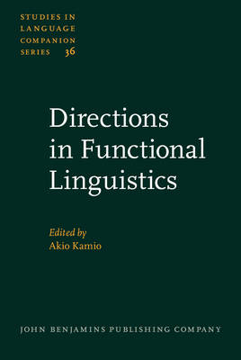 Directions in Functional Linguistics - Kamio Akio Kamio