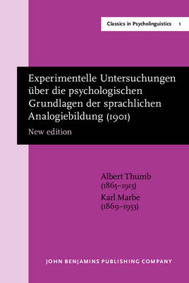 Experimentelle Untersuchungen uber die psychologischen Grundlagen der sprachlichen Analogiebildung (1901) - Thumb Albert Thumb; Marbe Karl Marbe