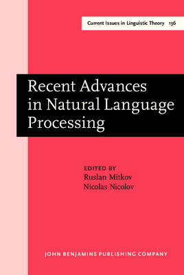 Recent Advances in Natural Language Processing - Nicolov Nicolas Nicolov; Mitkov Ruslan Mitkov