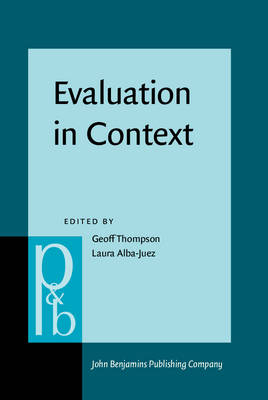 Evaluation in Context - Thompson Geoff Thompson; Alba-Juez Laura Alba-Juez