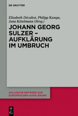 Johann Georg Sulzer - Aufklärung im Umbruch - 
